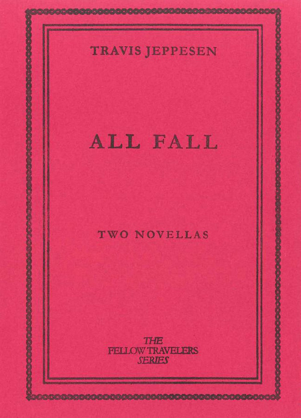 All Fall - Travis Jeppesen