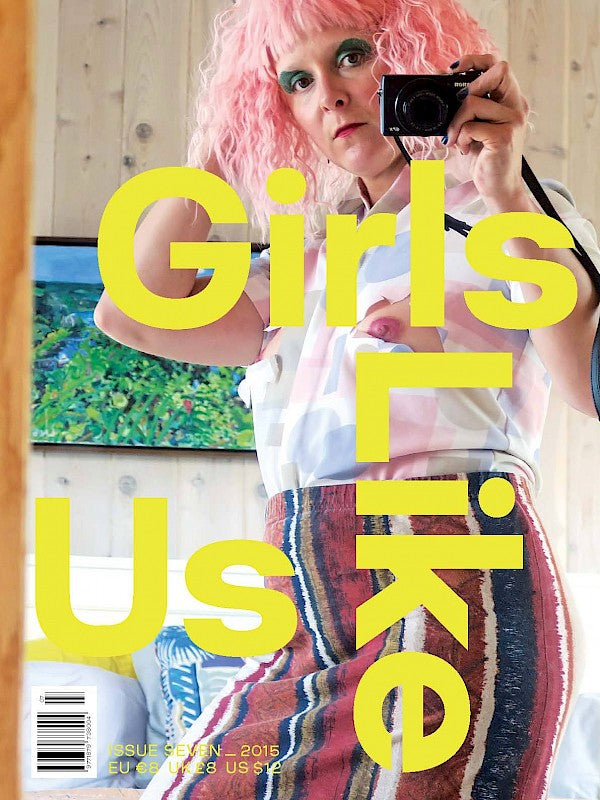 Girls Like Us Issue #7 - BODY