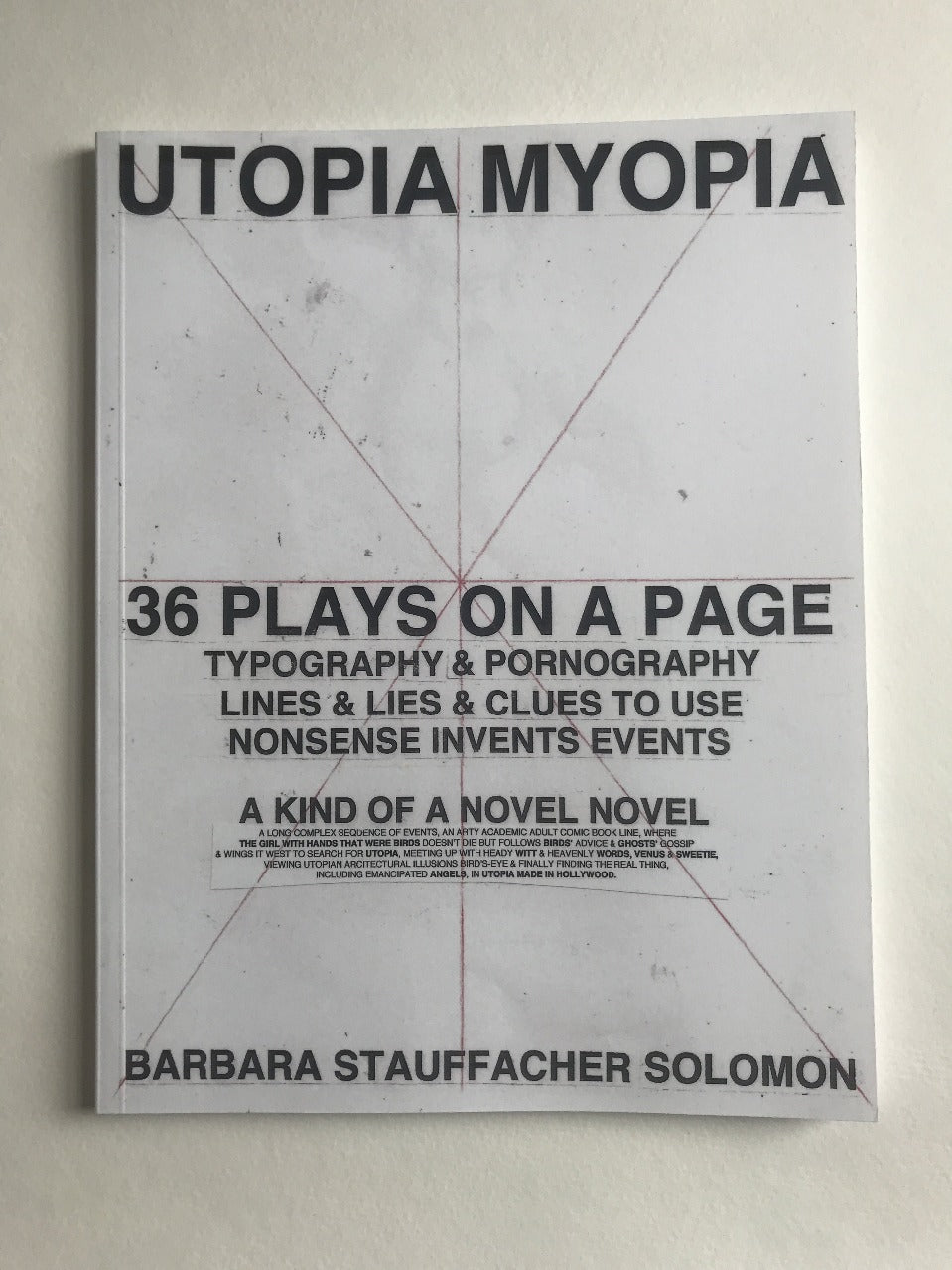 UTOPIA MYOPIA - Barbara Stauffacher Solomon.